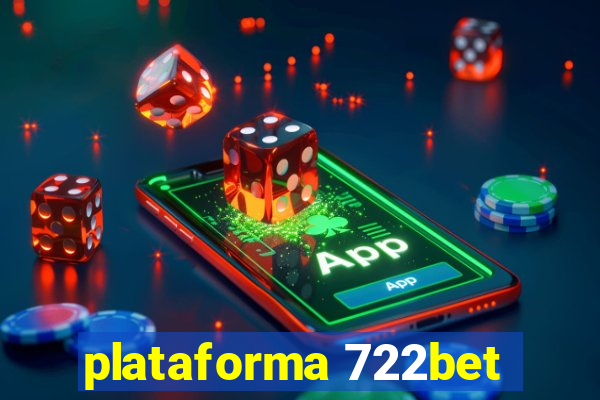 plataforma 722bet